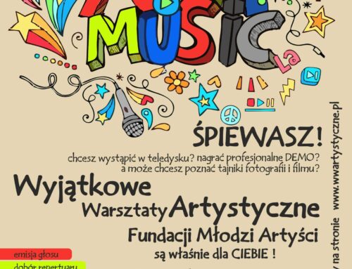 Wyjątkowe Warsztaty Artystyczne – Zapisy !